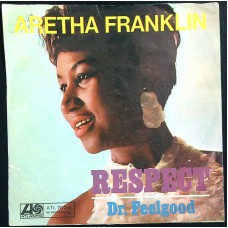 ARETHA FRANKLIN Respect / Dr. Feelgood (Atlantic ATL 70 210) Germany 1967 PS 45